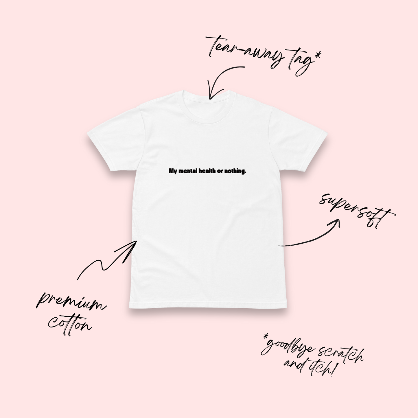 My Mental Health or Nothing Minimalist T-Shirt