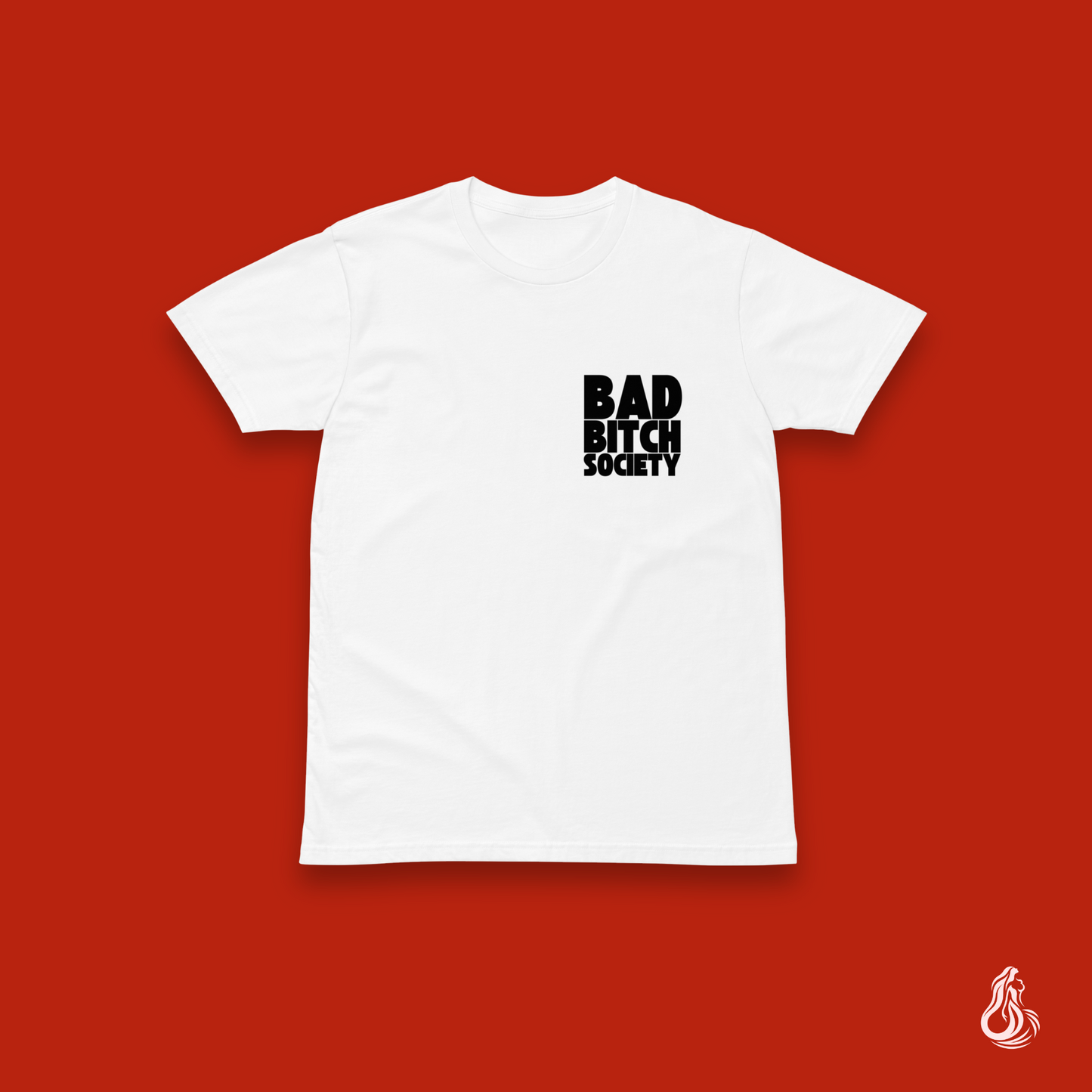 Bad Bitch Society Minimalist T-Shirt