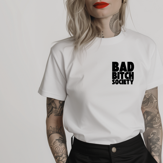 Women’s minimalist t-shirt with the pocket-sized quote BAD BITCH SOCIETY a simple design and white color.