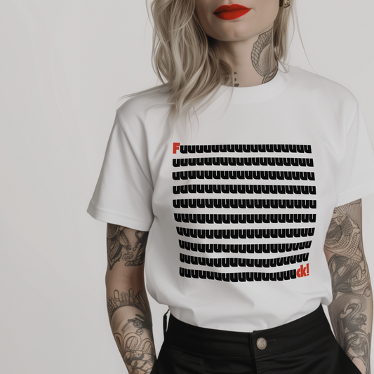 white t-shirt with black and red text "fuck!"
