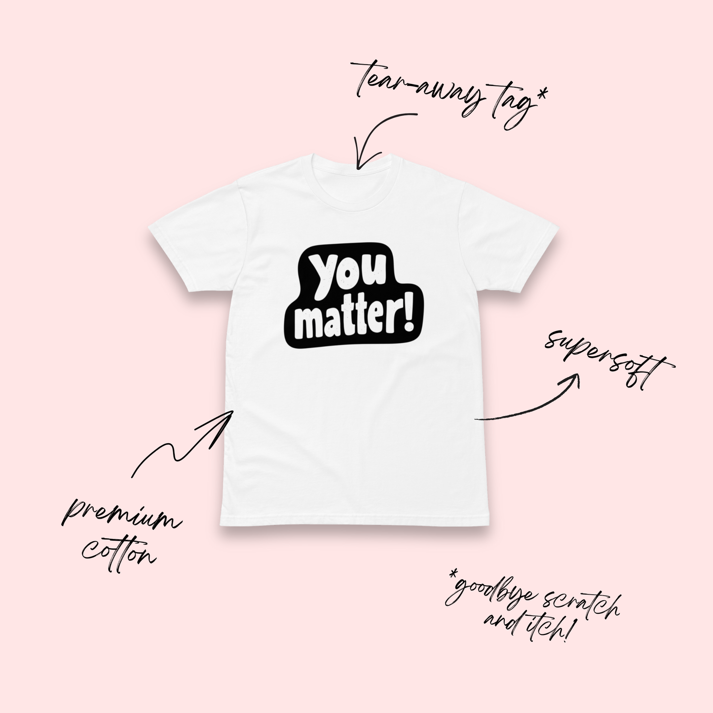You Matter! White T-Shirt