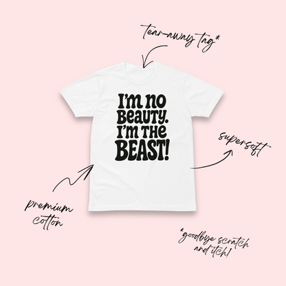 Beauty not Beast White T-Shirt