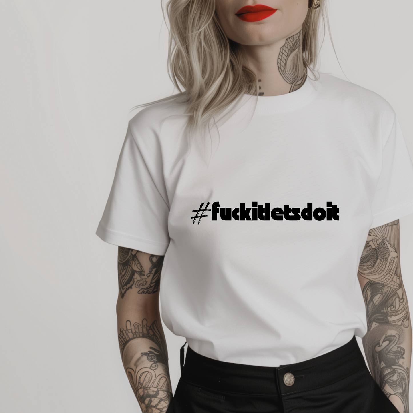 Women’s minimalist t-shirt with the hashtag #fuckitletsdoit in a simple design and white color.