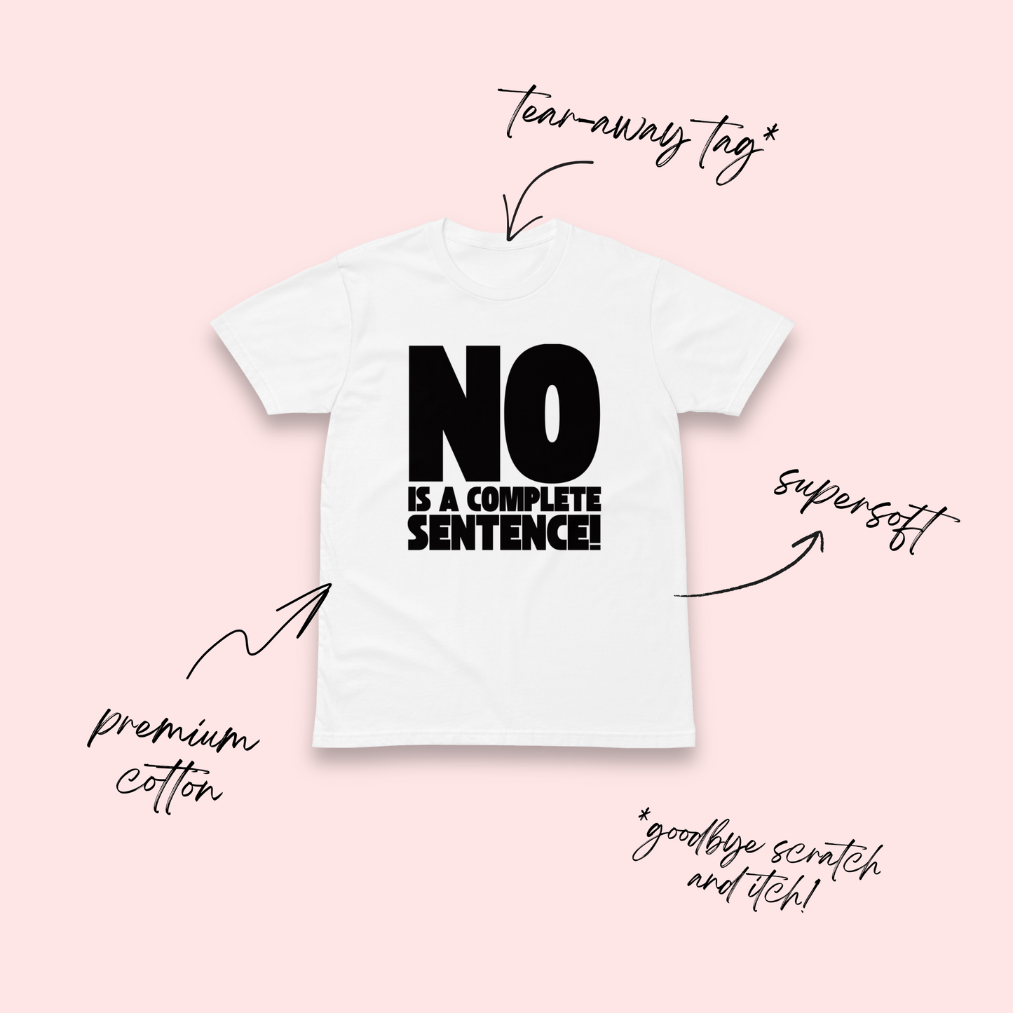 No Is a Complete Sentence Minimalist T-Shirt