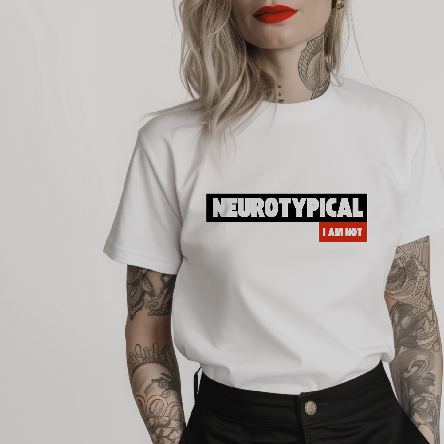 Women’s minimalist t-shirt with the quote 'NEUROTYPICAL I AM NOT' in a simple design and white color.