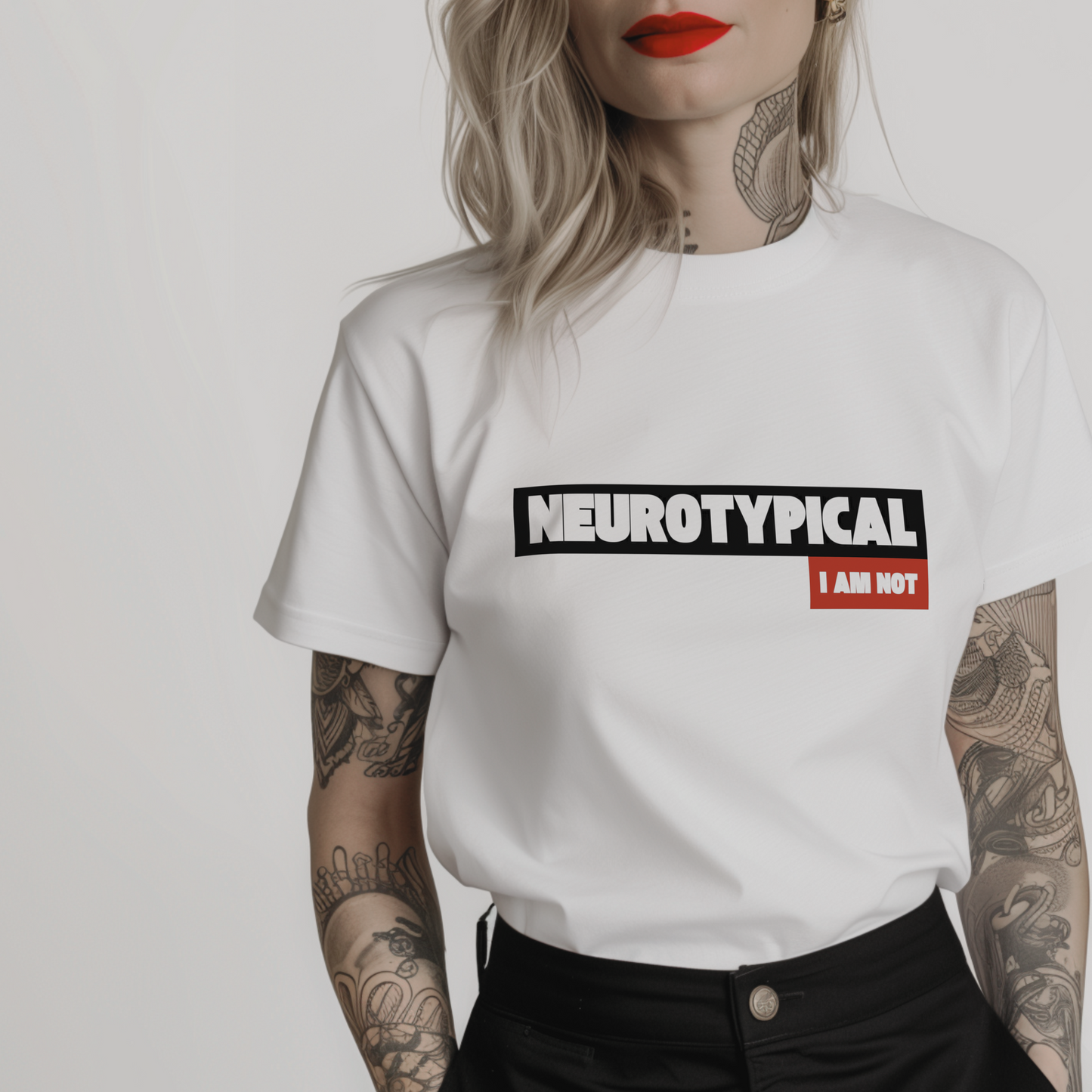  white t-shirt for neurodivergent women with 'NEUROTYPICAL I AM NOT' text design.