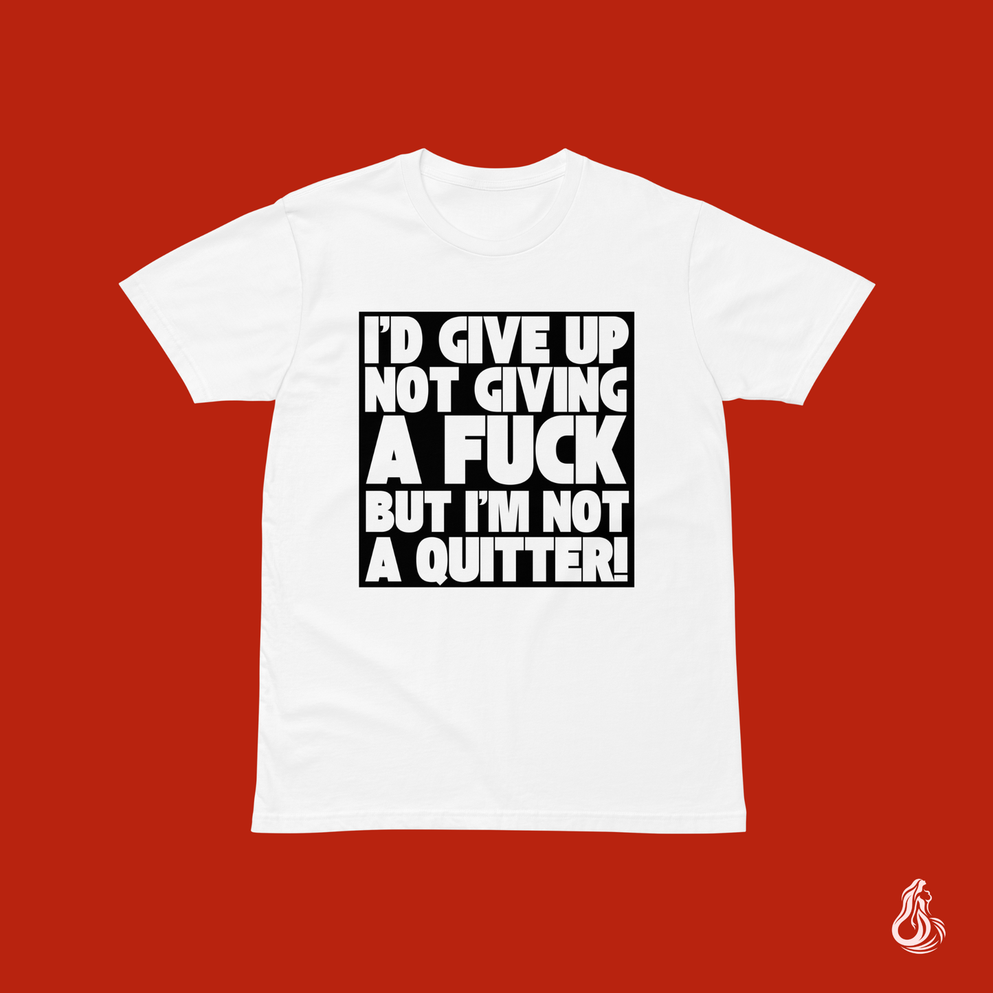 I'd Give Up Not Giving a Fuck But I'm Not a Quitter Minimalist T-Shirt