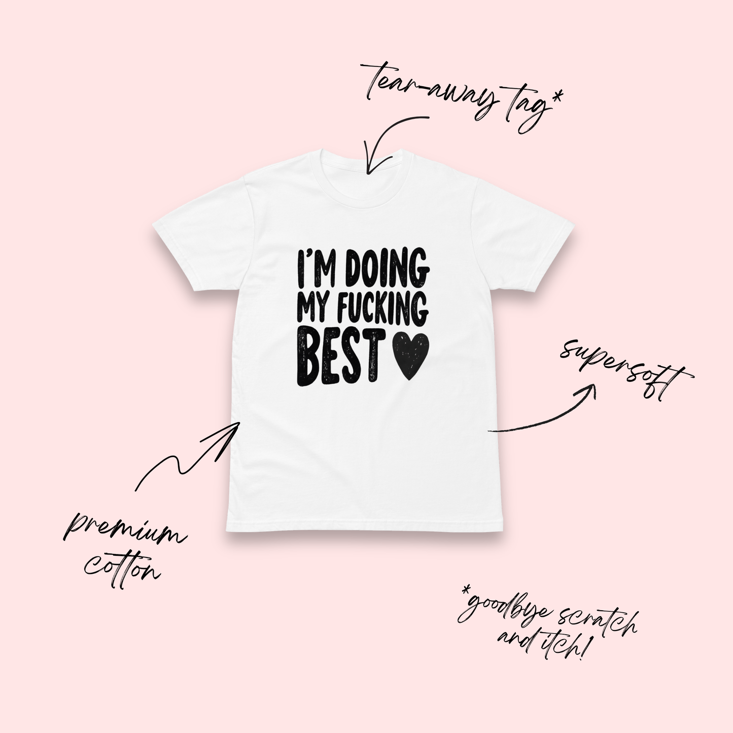 I'm Doing My Fucking Best White T-Shirt
